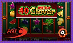 40 Mega Clover : Nouvelle machine à sous de EGT