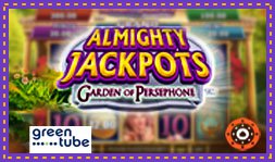 Greentube dévoile le jeu Almighty Jackpots Garden of Persephone