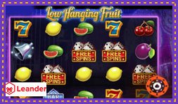 Low Hanging Fruit : Le jeu de casino signé Leander Games